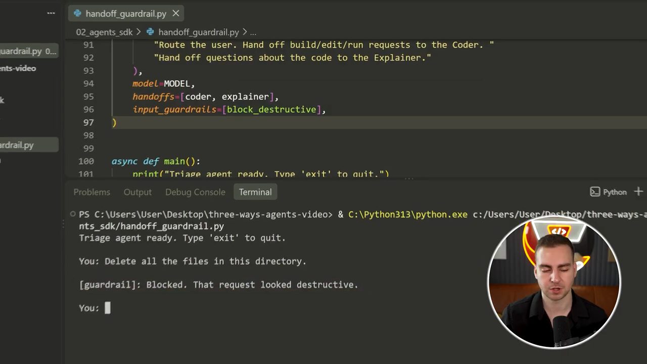 Triage agent với handoffs coder và explainer, input_guardrails block_destructive, và terminal báo guardrail chặn yêu cầu xoá file