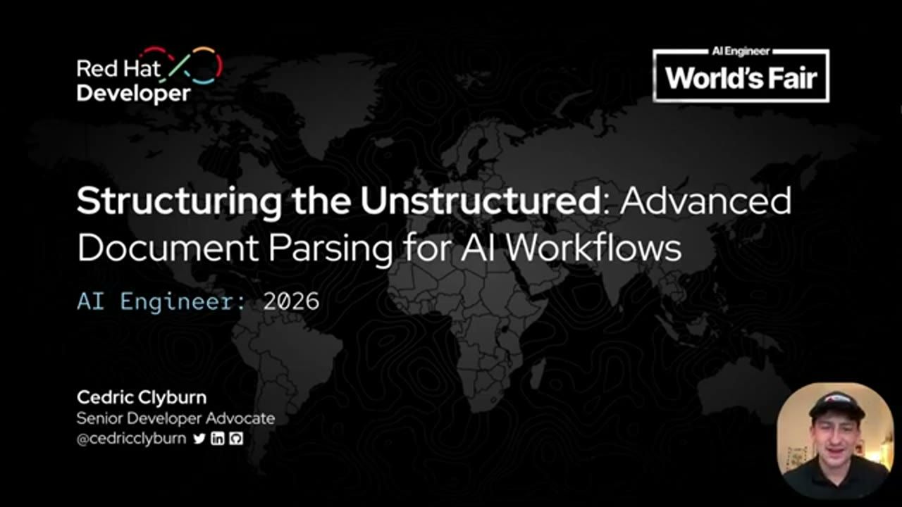Slide tiêu đề Structuring the Unstructured: Advanced Document Parsing for AI Workflows, Cedric Clyburn, Senior Developer Advocate, Red Hat Developer, AI Engineer World's Fair 2026