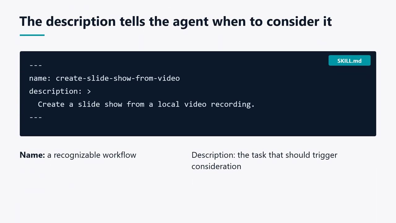 Slide The description tells the agent when to consider it với front matter của create-slide-show-from-video