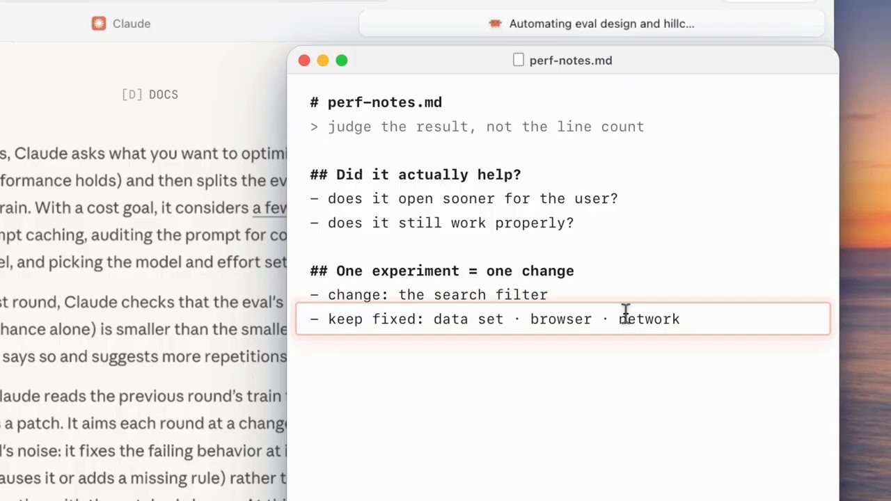 File perf-notes.md với các mục Did it actually help và One experiment = one change