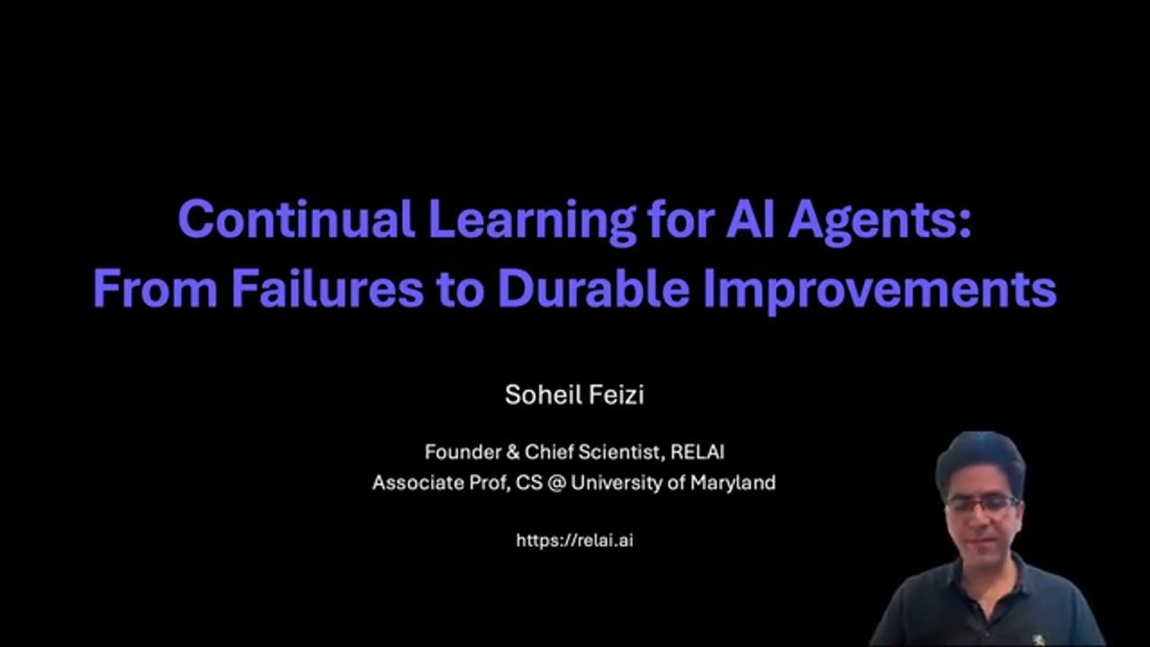 Slide tiêu đề Continual Learning for AI Agents: From Failures to Durable Improvements, Soheil Feizi