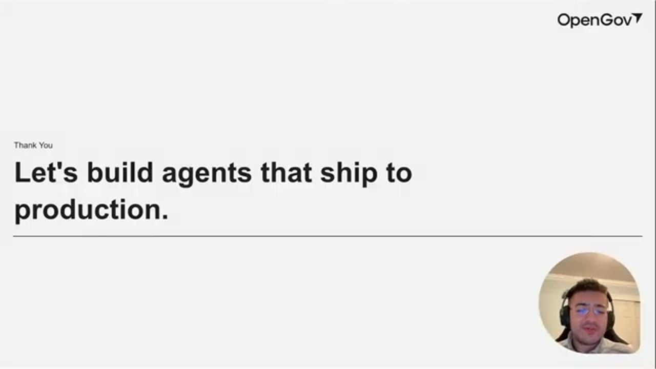 Slide Thank You: Let's build agents that ship to production