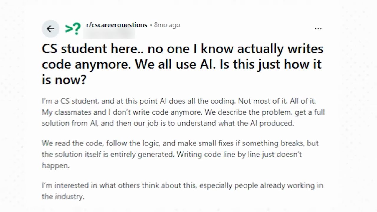 Bài đăng trên subreddit r/cscareerquestions: CS student here, no one I know actually writes code anymore