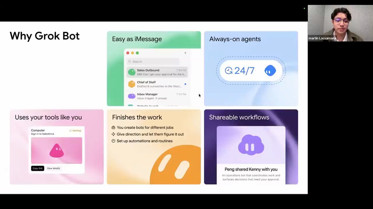 Slide Why Grok Bot với năm ô: Easy as iMessage, Always-on agents, Uses your tools like you, Finishes the work, Shareable workflows