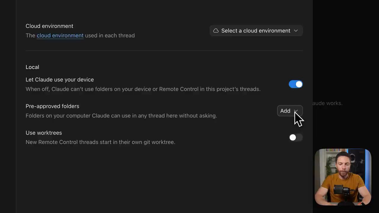 Phần Settings với Cloud environment, Local, Let Claude use your device, Pre-approved folders, Use worktrees