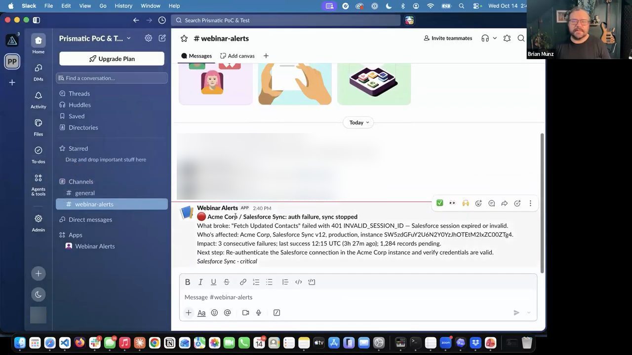 Kênh Slack #webinar-alerts với tin nhắn của app Webinar Alerts: chấm đỏ, Acme Corp / Salesforce Sync: auth failure, sync stopped, cùng What broke, Who's affected, Impact, Next step