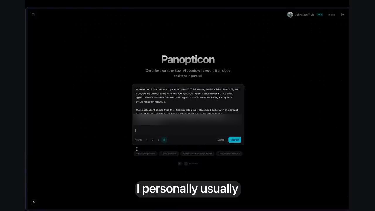Màn hình Panopticon: ô nhập một task phức tạp, chọn số agent và nút Launch