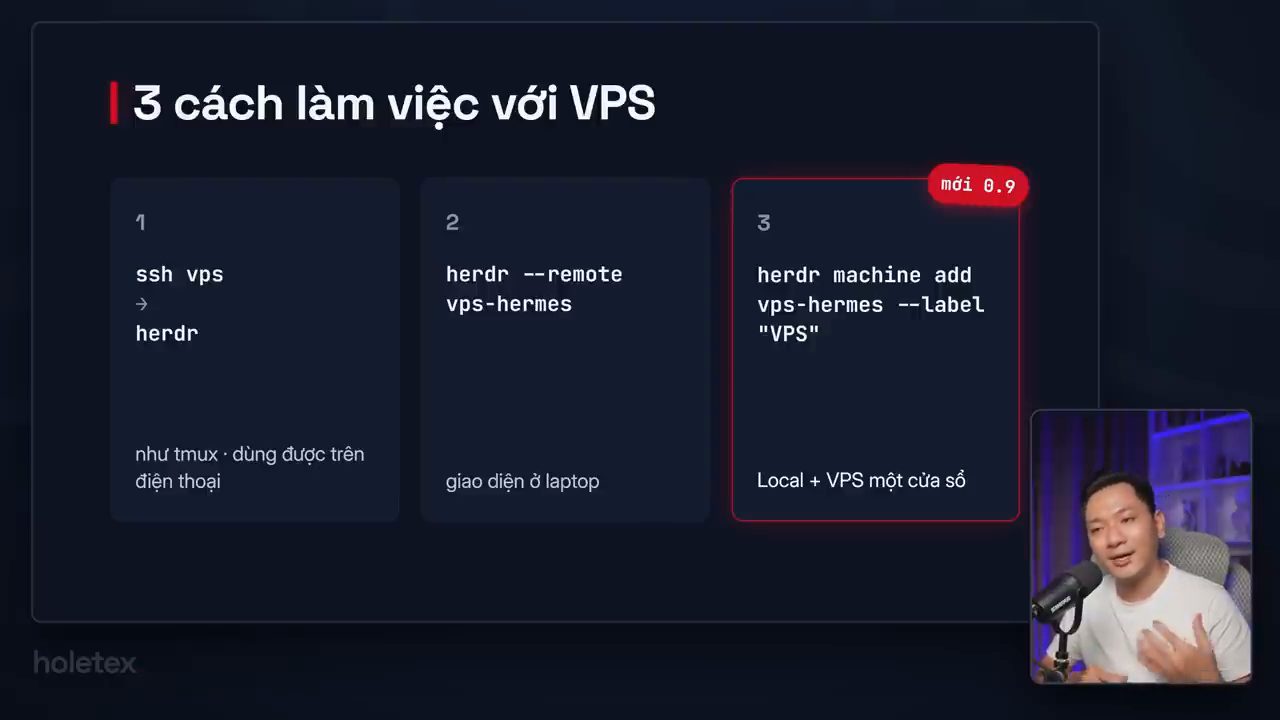 Slide 3 cách làm việc với VPS: ssh rồi herdr, herdr --remote, herdr machine add