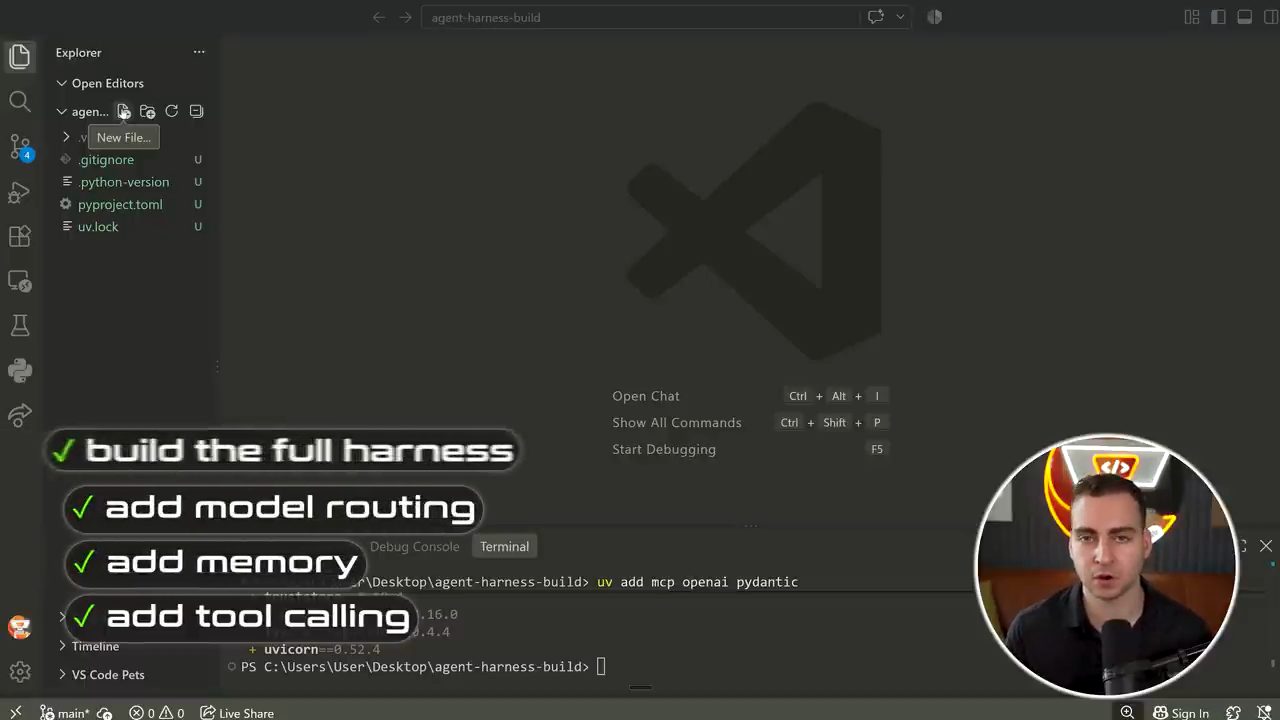 VS Code với terminal vừa chạy uv add mcp openai pydantic và danh sách bốn mục: add tool calling, add memory, add model routing, build the full harness