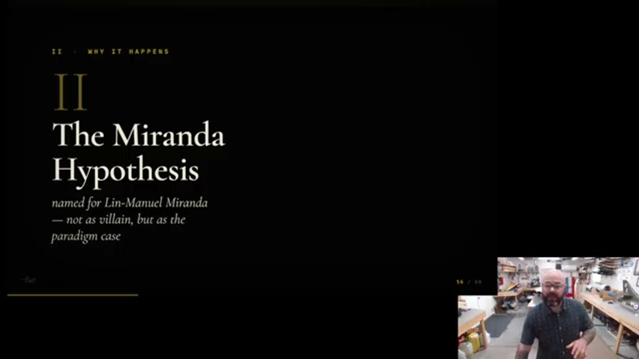 Slide II, Why it happens: The Miranda Hypothesis