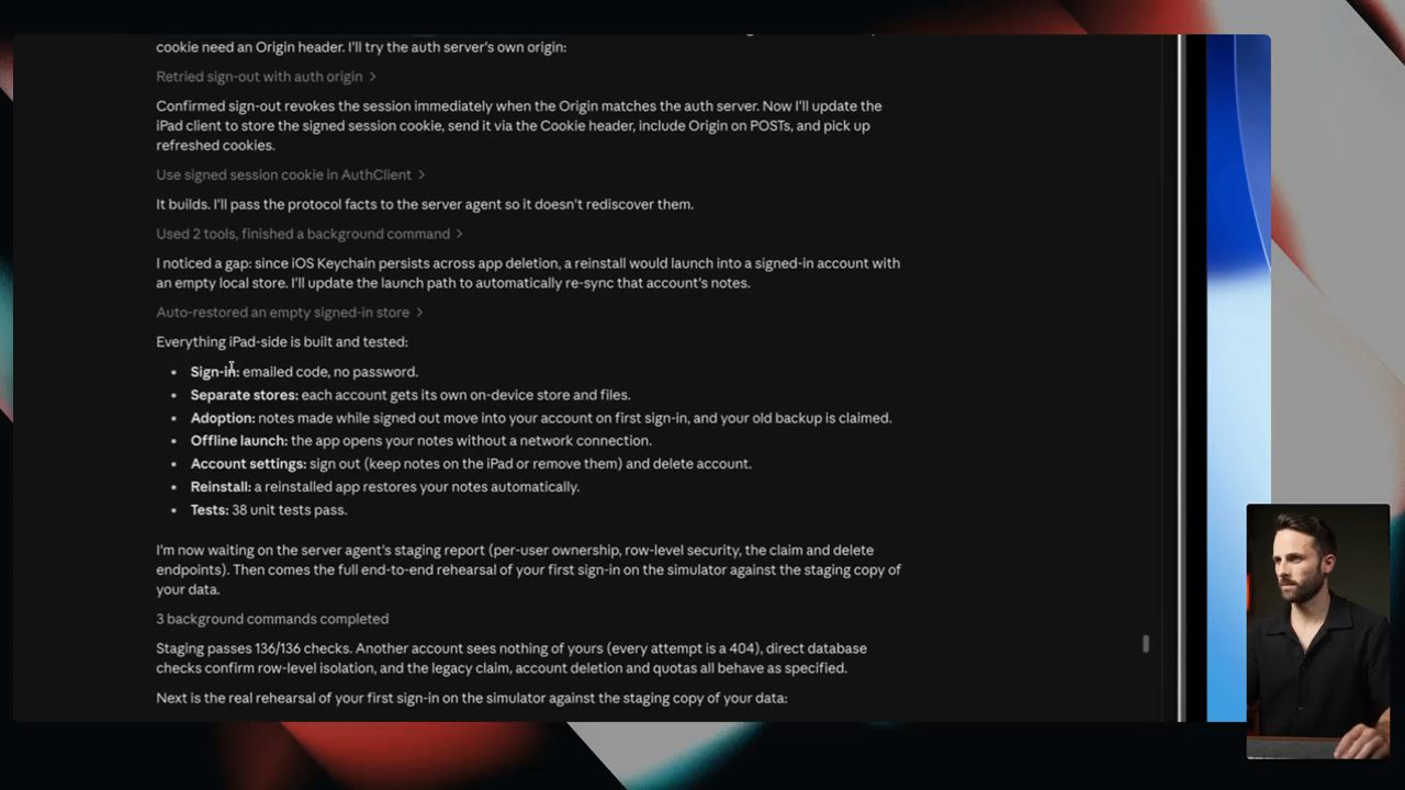 Báo cáo của agent: Everything iPad-side is built and tested, kèm danh sách Sign-in, Separate stores, Adoption, Offline launch, Account settings, Reinstall, Tests
