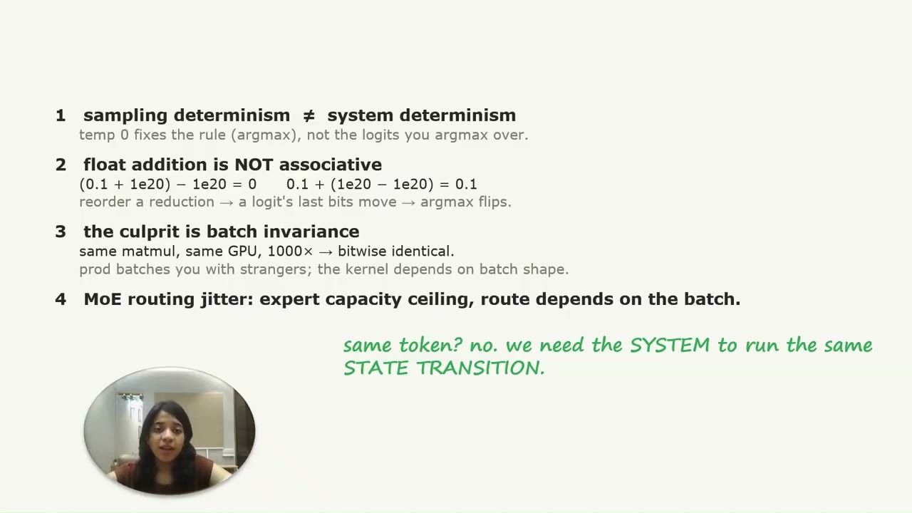 Slide liệt kê bốn nguyên nhân: sampling determinism khác system determinism, float addition không associative, batch invariance, MoE routing jitter