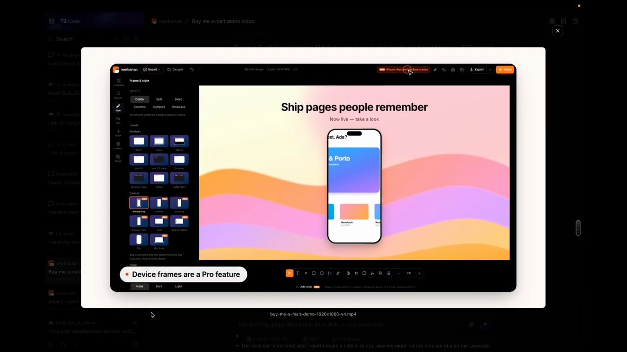 Video demo của WerbSnap đang phát trong T3 Code: editor với tiêu đề Ship pages people remember và chú thích Device frames are a Pro feature