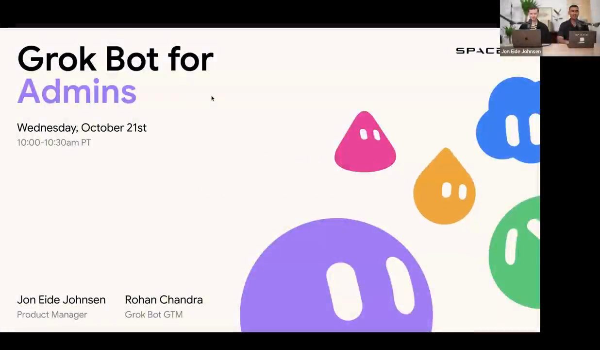 Slide tiêu đề Grok Bot for Admins với tên Jon Eide Johnsen và Rohan Chandra