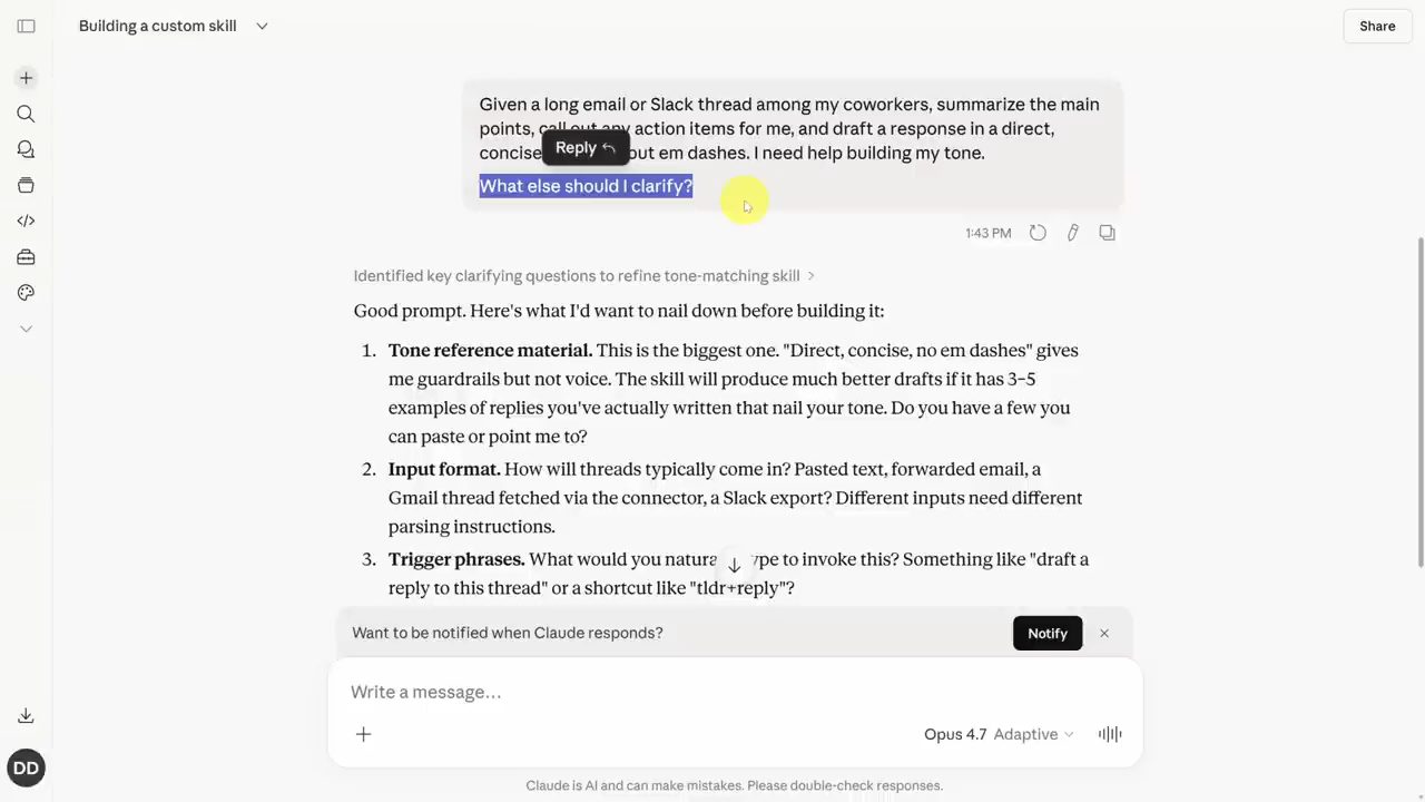 Claude trả lời bằng danh sách câu hỏi làm rõ: tone reference material, input format, trigger phrases