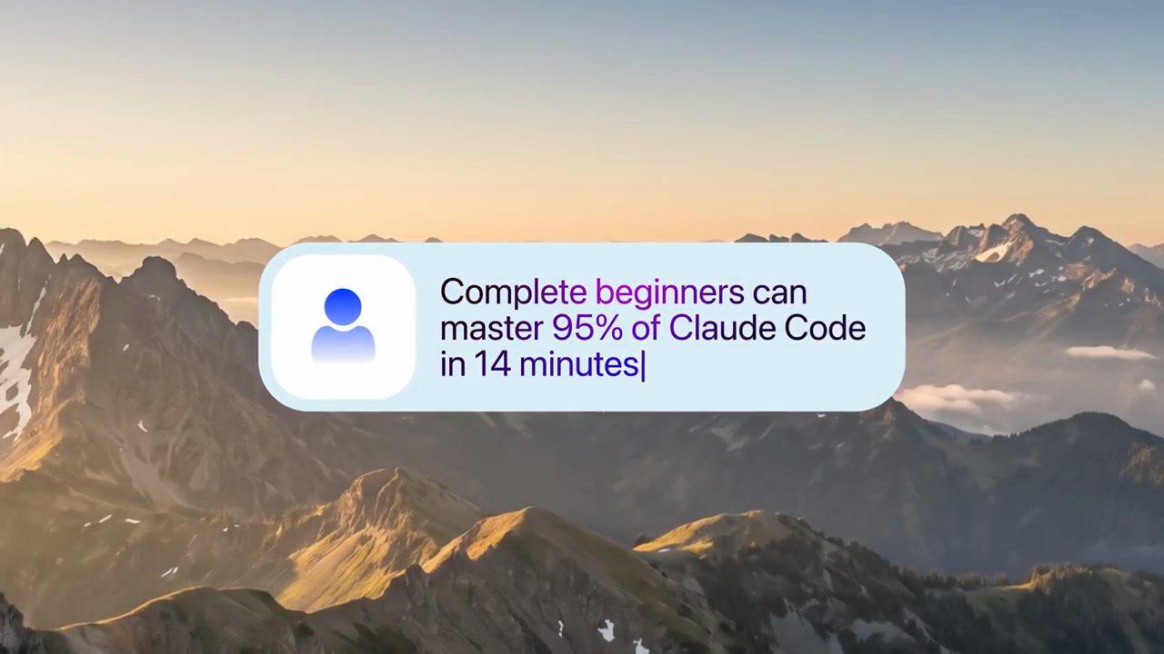 Thẻ mở đầu với dòng chữ Complete beginners can master 95% of Claude Code in 14 minutes