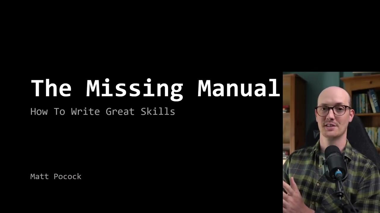 Slide tiêu đề The Missing Manual, How To Write Great Skills, Matt Pocock