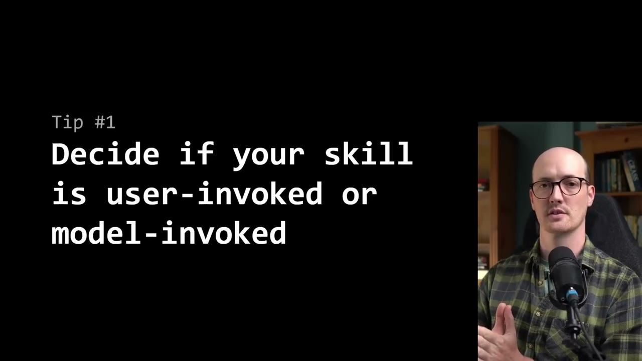 Slide Tip #1 Decide if your skill is user-invoked or model-invoked