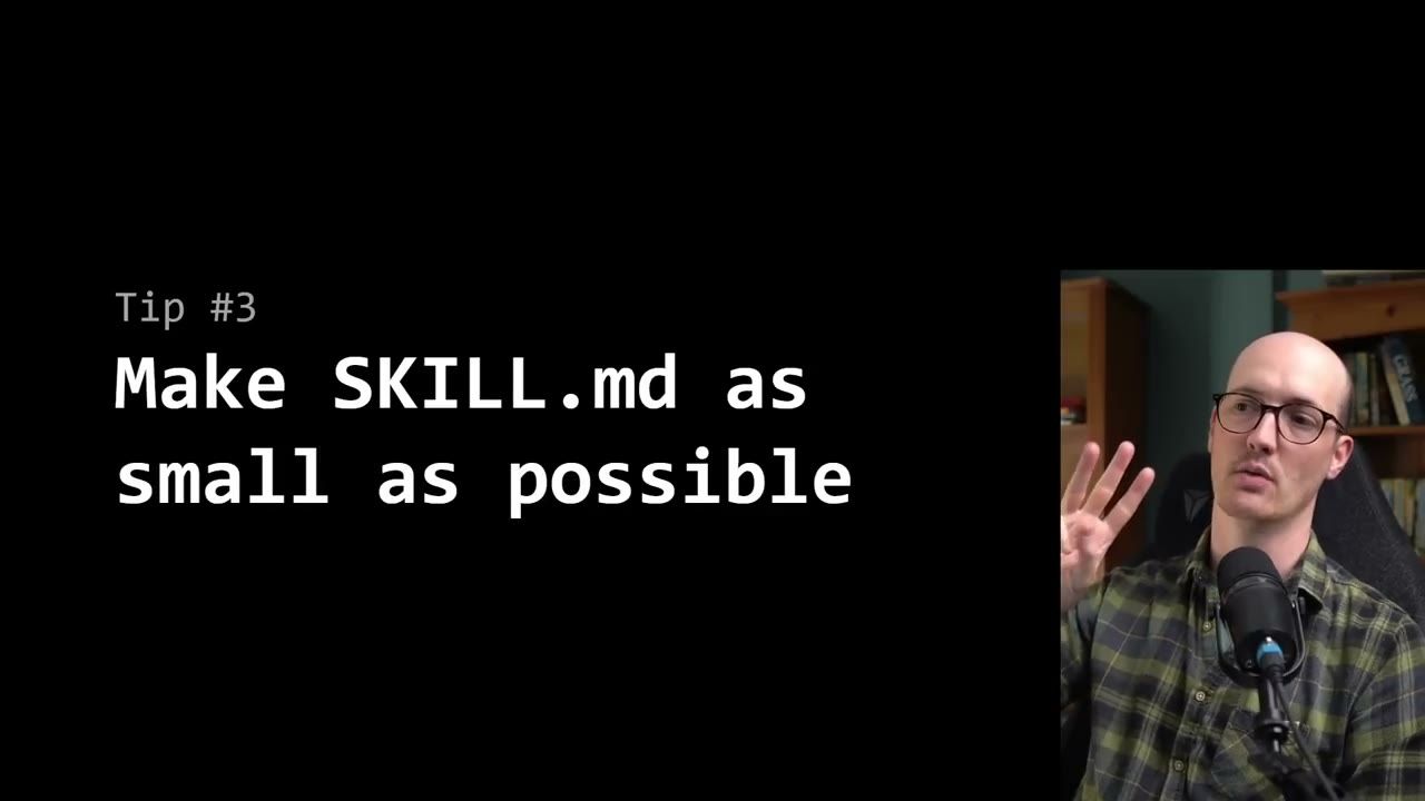 Slide Tip #3 Make SKILL.md as small as possible