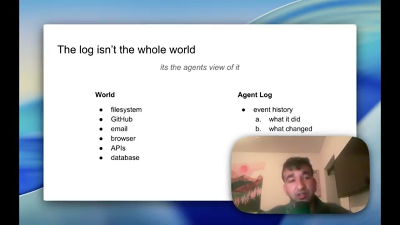 Slide The log isn't the whole world, it's the agent's view of it: cột World và cột Agent Log