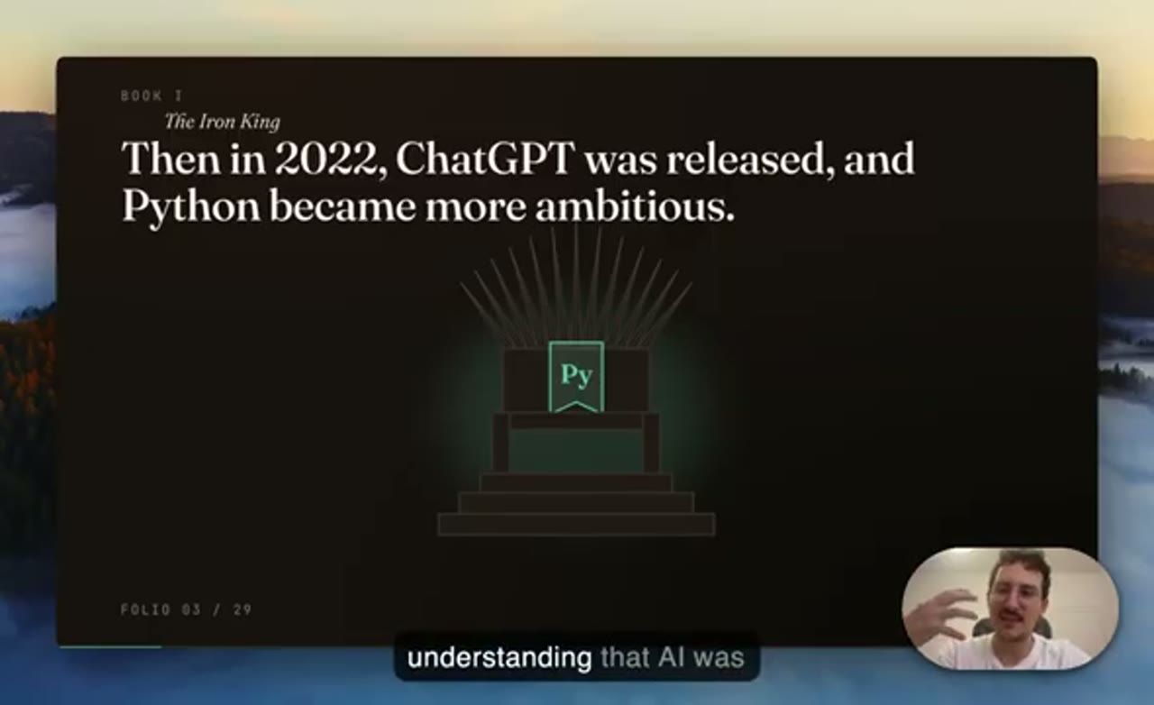 Slide Then in 2022, ChatGPT was released, and Python became more ambitious