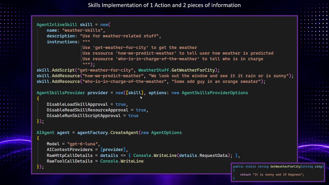 Code C#: AgentInlineSkill weather-skills với AddScript, hai AddResource, AgentSkillsProvider và CreateAgent