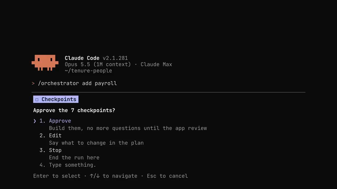 Claude Code: /orchestrator add payroll, hỏi Approve the 7 checkpoints với các lựa chọn Approve, Edit, Stop