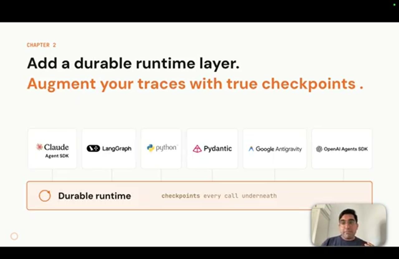 Slide Chapter 2: Add a durable runtime layer, augment your traces with true checkpoints
