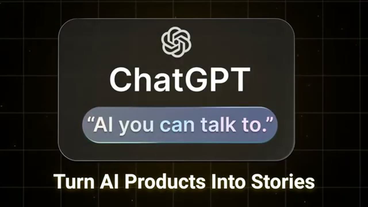 Thẻ ChatGPT với khẩu hiệu AI you can talk to, bên dưới là dòng Turn AI Products Into Stories