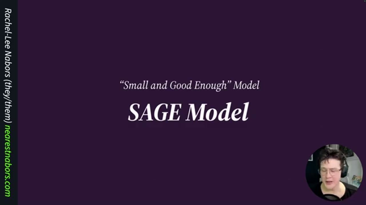 Slide: Small and Good Enough Model, SAGE Model