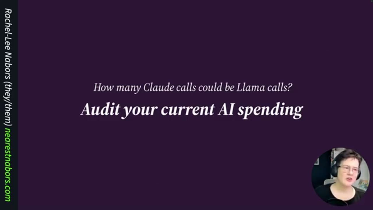 Slide: How many Claude calls could be Llama calls? Audit your current AI spending