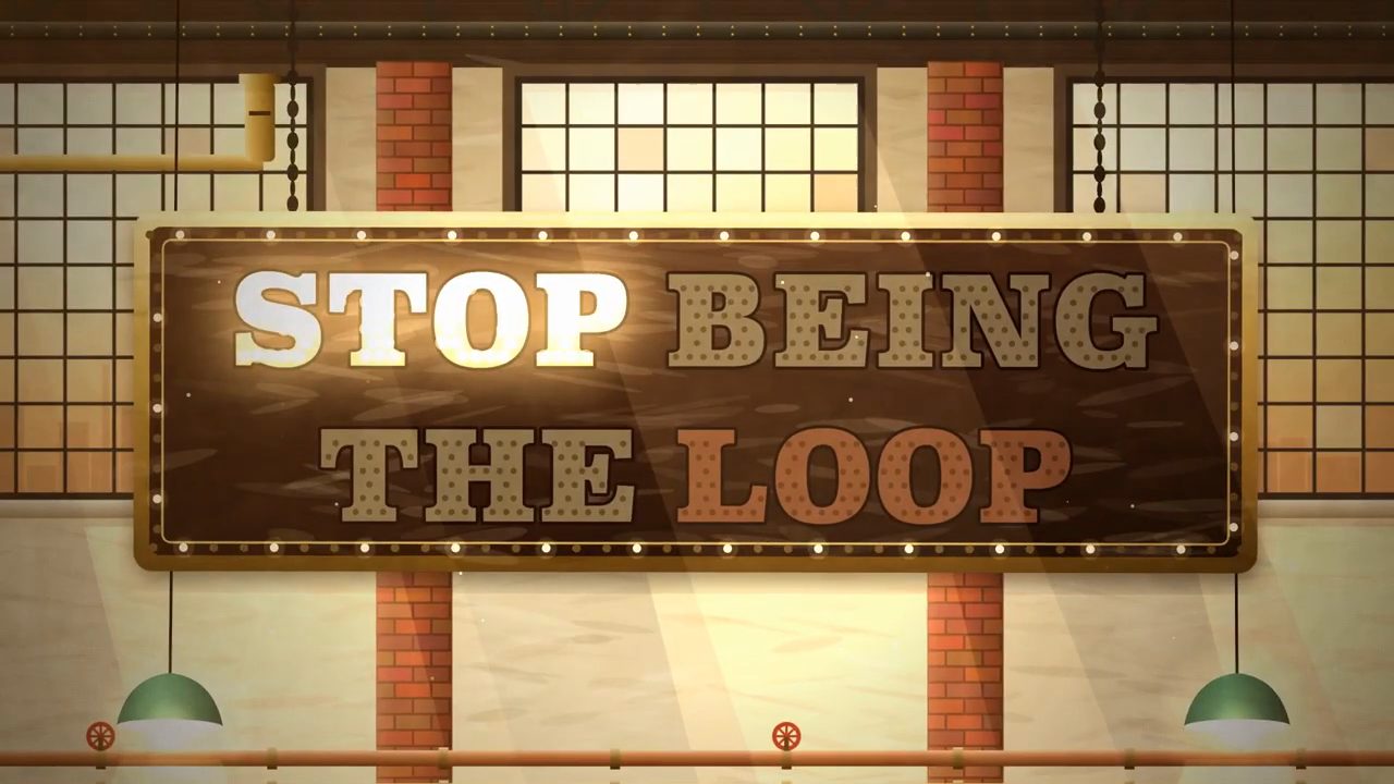 Tấm biển chữ STOP BEING THE LOOP trong một khung cảnh nhà ga minh hoạ