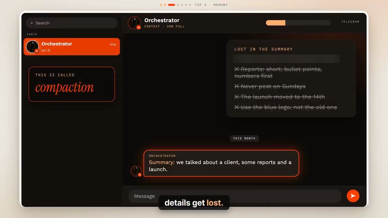 Chat với Orchestrator, context 30% full, danh sách Lost in the summary bị gạch bỏ và một bản tóm tắt ngắn