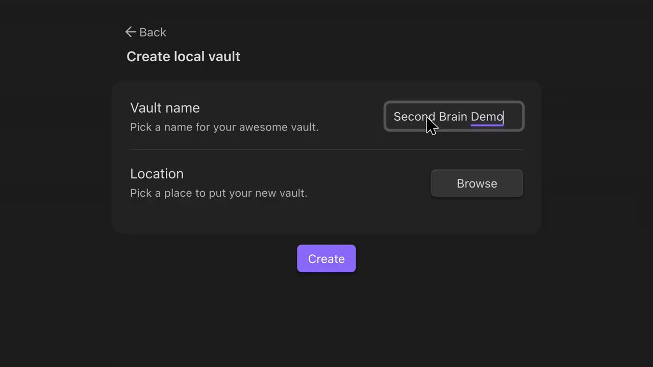 Hộp thoại Create local vault của Obsidian: Vault name là Second Brain Demo, nút Browse cho Location và nút Create