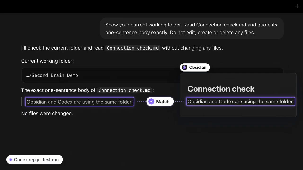 Codex trả lời: folder …/Second Brain Demo, câu trích Obsidian and Codex are using the same folder khớp với note Connection check trong Obsidian, No files were changed