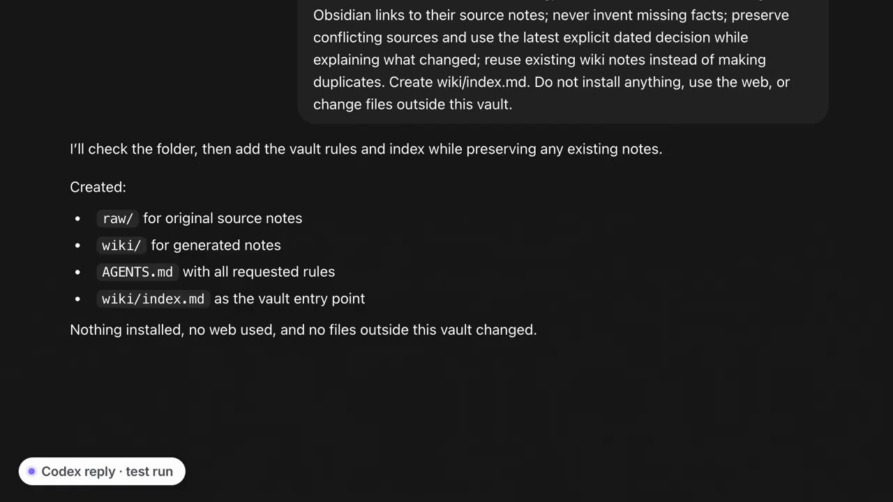 Codex trả lời setup prompt: Created raw/, wiki/, AGENTS.md, wiki/index.md; Nothing installed, no web used, and no files outside this vault changed