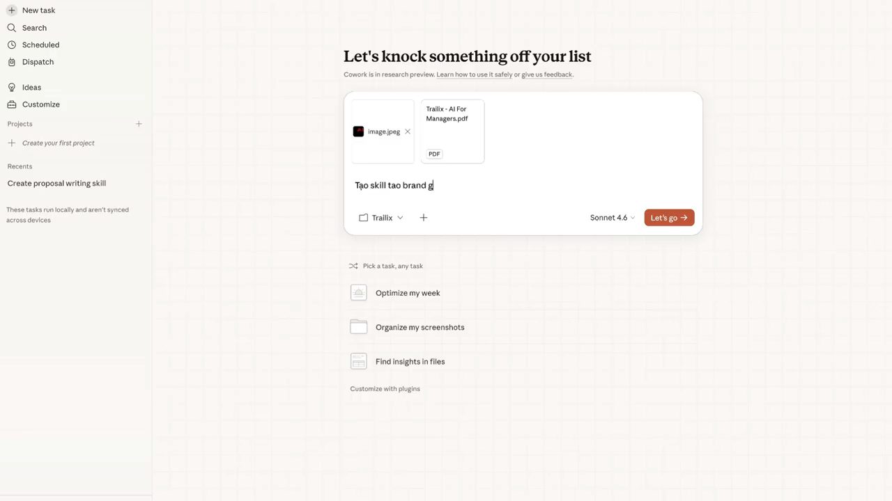 Màn hình Cowork Let's knock something off your list với hai file đính kèm và câu Tạo skill tao brand g