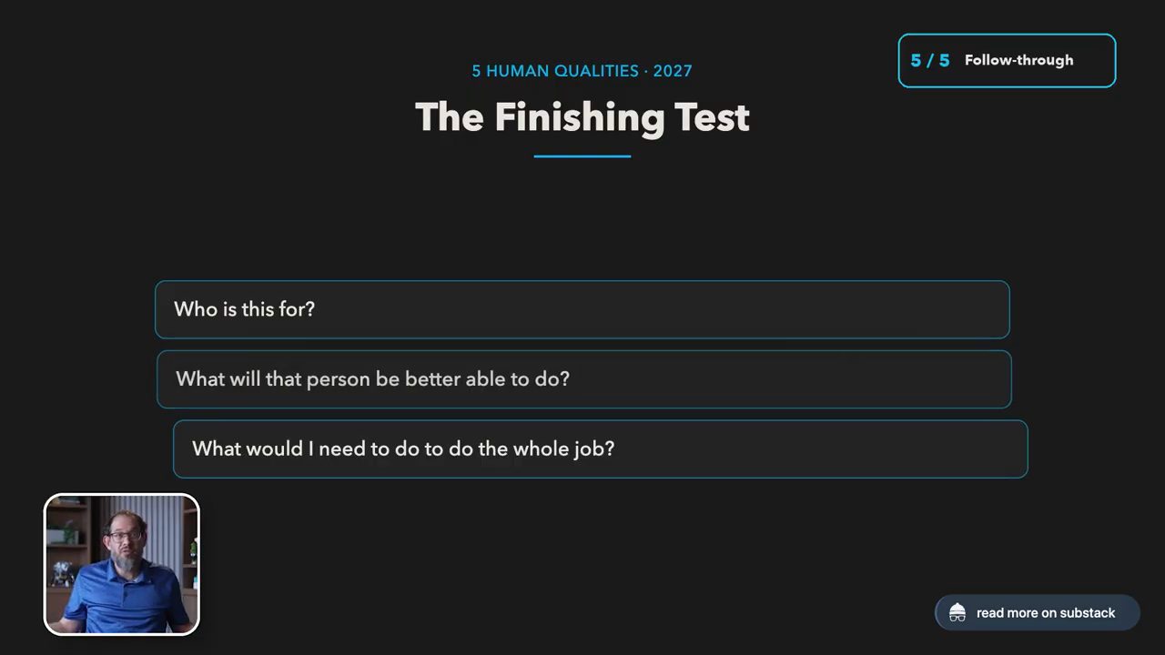 Slide The Finishing Test với ba câu hỏi Who is this for, What will that person be better able to do, What would I need to do to do the whole job