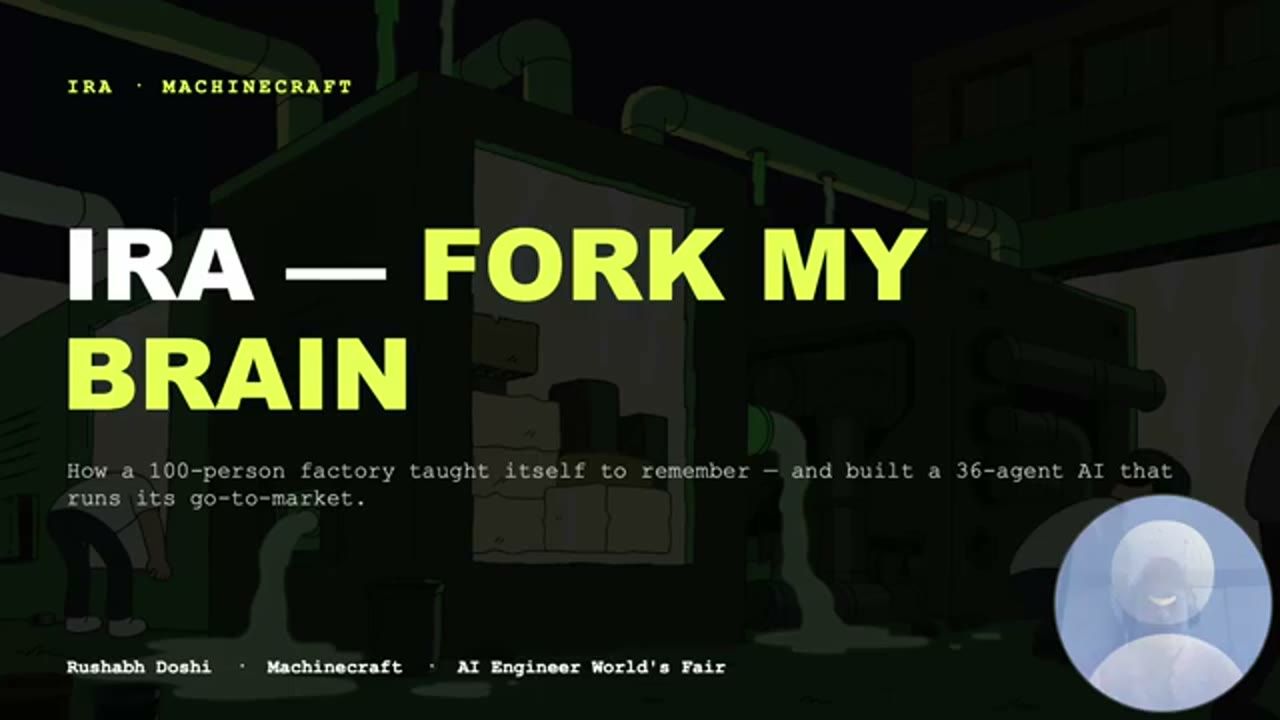 Slide tiêu đề IRA, Fork My Brain của Machinecraft