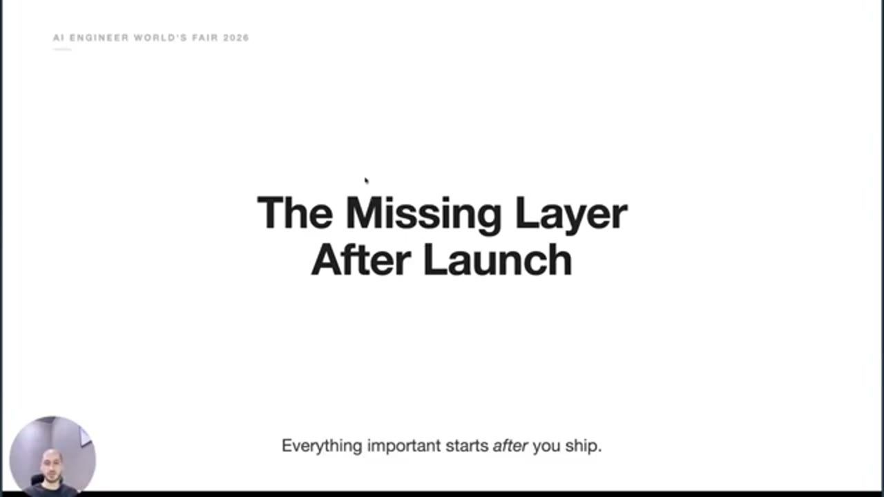 Slide tiêu đề The Missing Layer After Launch, AI Engineer World's Fair 2026