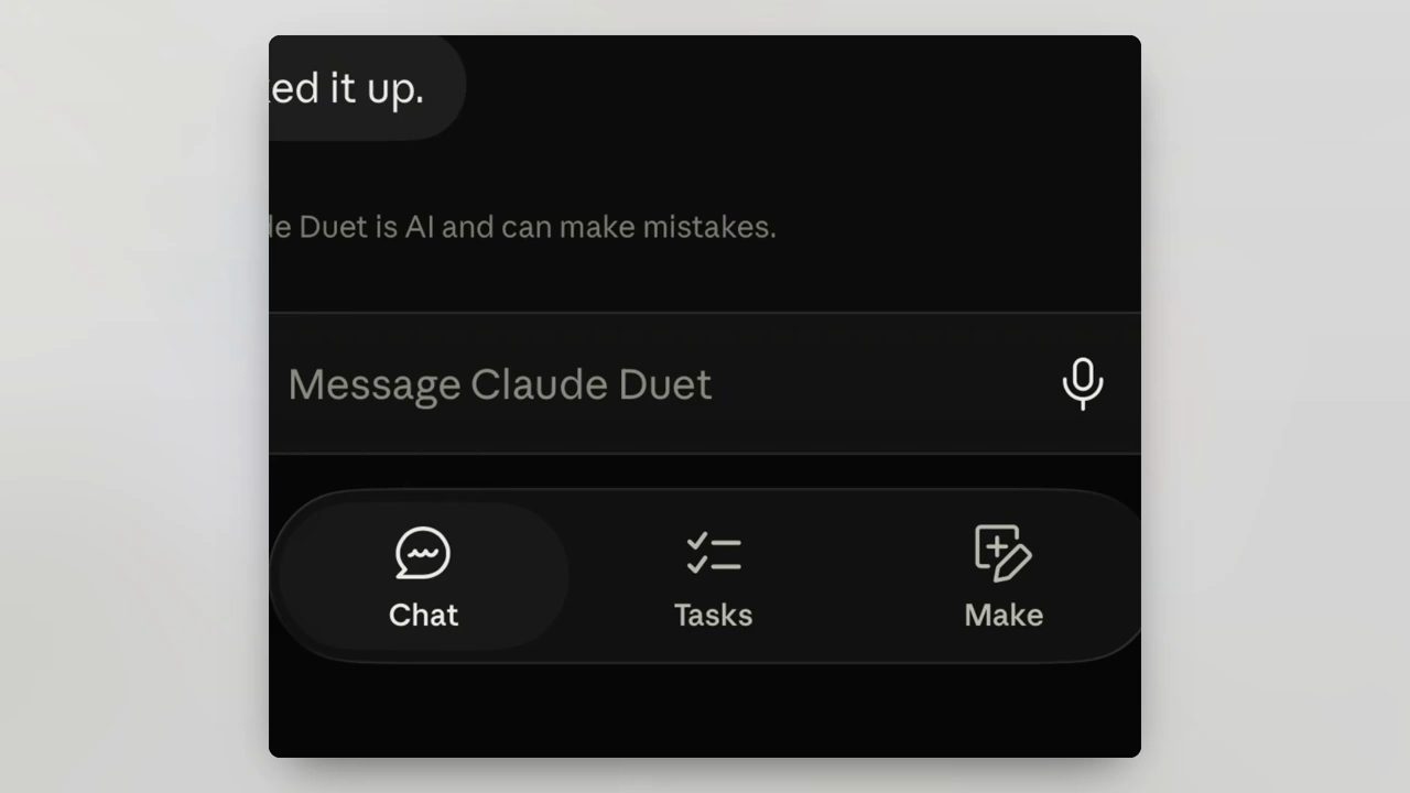Phóng to phần dưới màn hình Claude Duet: ô Message Claude Duet có nút micro và thanh dưới cùng gồm ba mục Chat, Tasks, Make