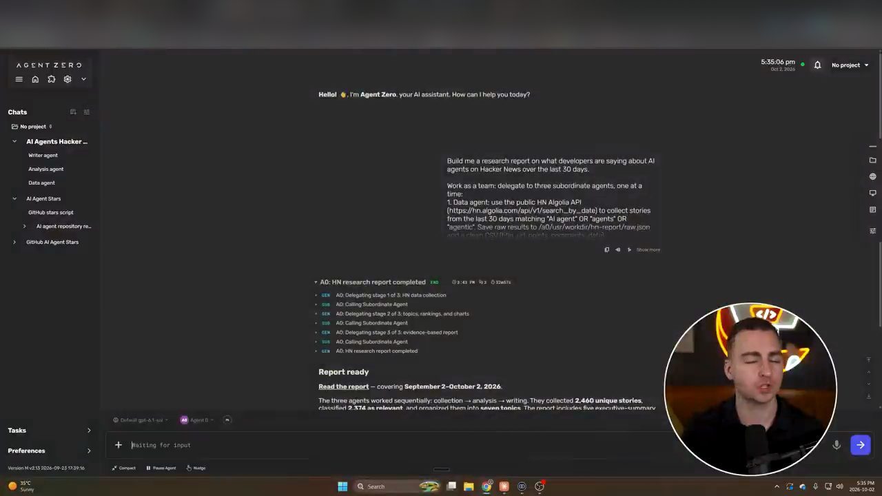 Giao diện Agent Zero: prompt yêu cầu báo cáo về những gì developer nói về AI agent trên Hacker News, bên trái là ba sub-agent Writer, Analysis, Data