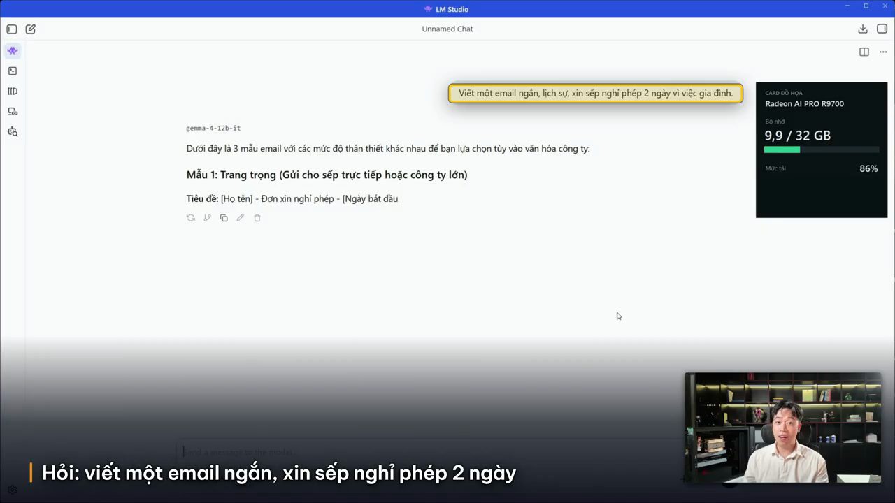 LM Studio với câu hỏi viết email xin nghỉ phép, Gemma 4 12B trả lời bằng ba mẫu email, ô bên phải ghi 9,9 / 32 GB