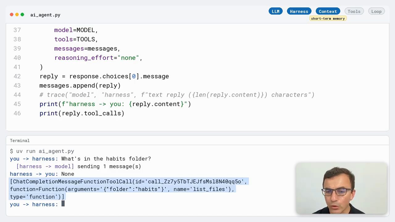 Terminal: harness to you None, rồi ChatCompletionMessageFunctionToolCall với arguments folder habits và name list_files