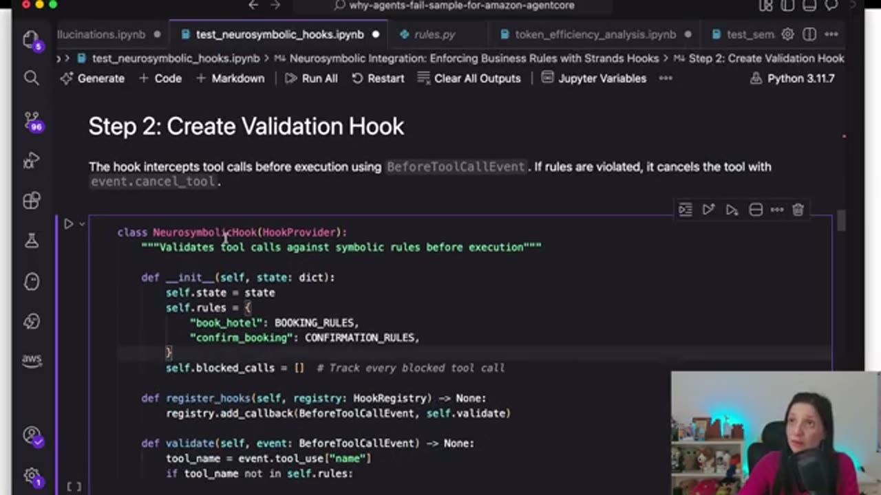 Step 2 Create Validation Hook: class NeurosymbolicHook kế thừa HookProvider, đăng ký callback BeforeToolCallEvent