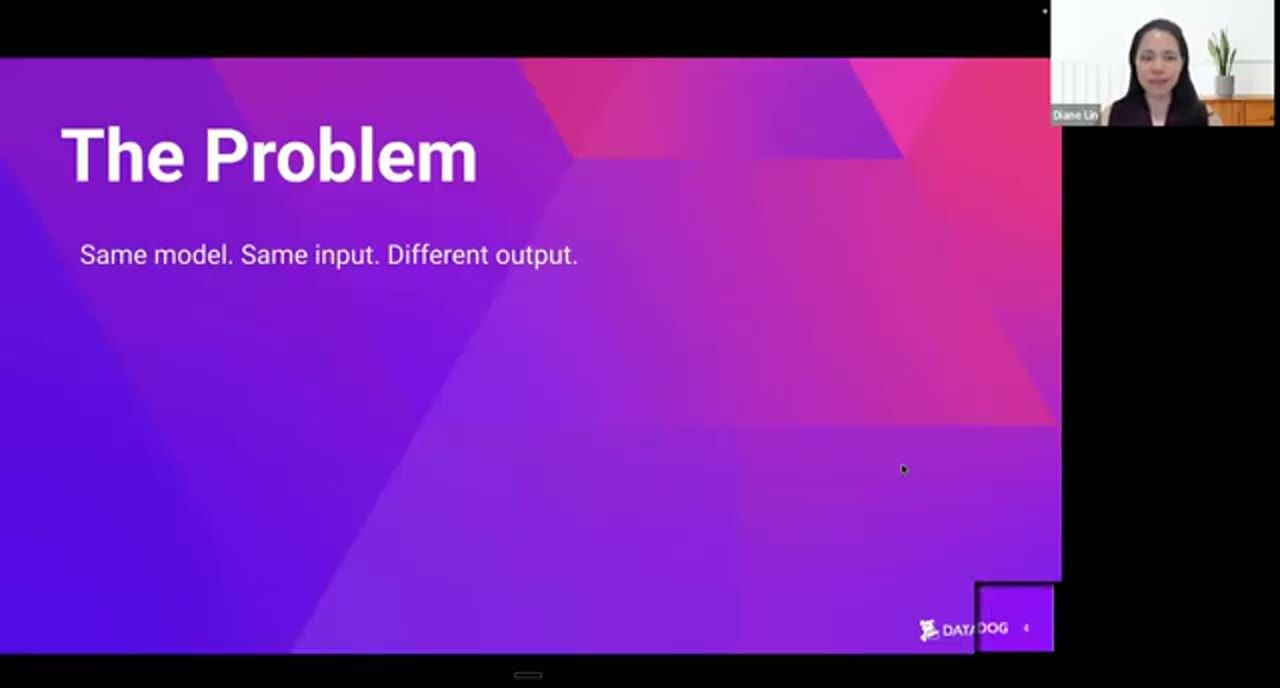 Slide The Problem: Same model. Same input. Different output.