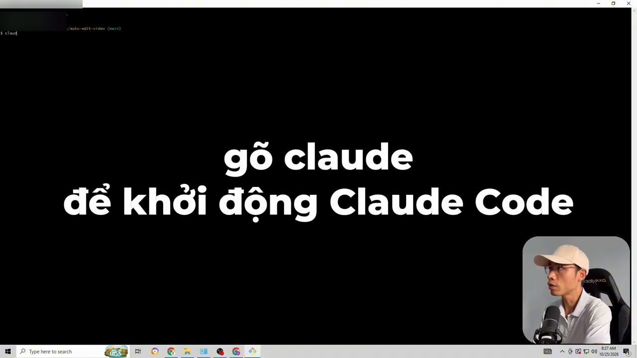 Cửa sổ Git Bash đã cd vào thư mục auto-edit-video, nhánh main, đang gõ claude, thẻ chú thích gõ claude để khởi động Claude Code