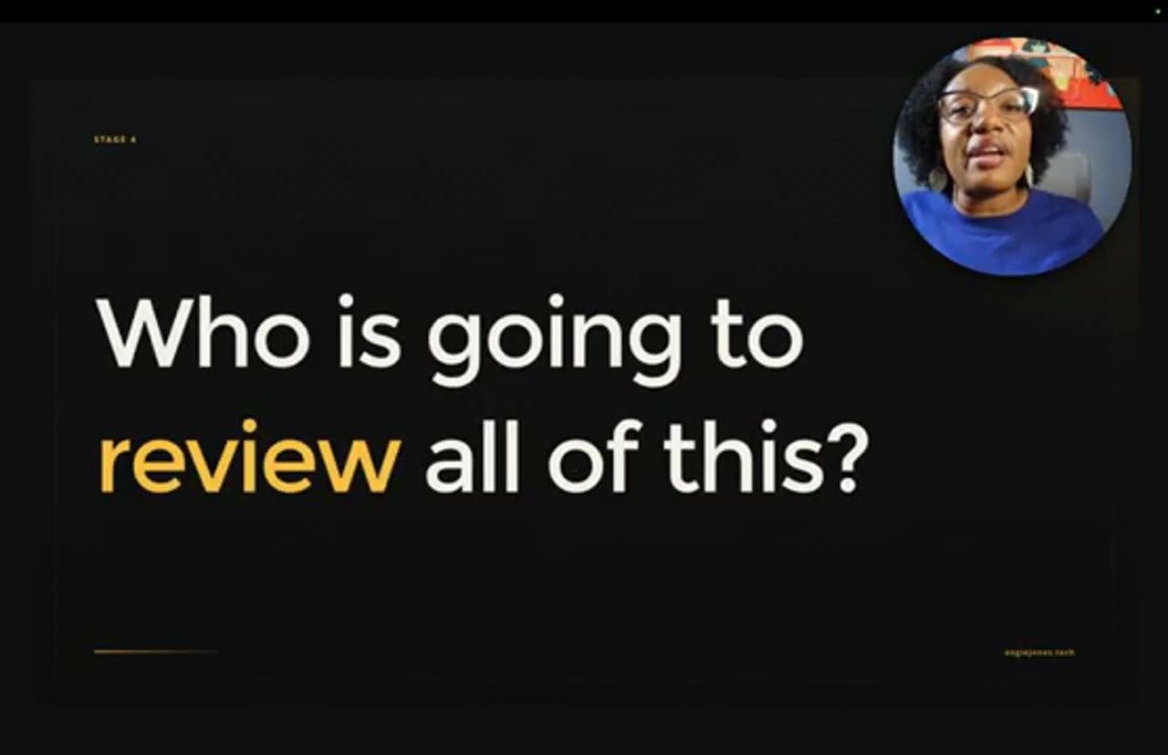 Slide Who is going to review all of this?