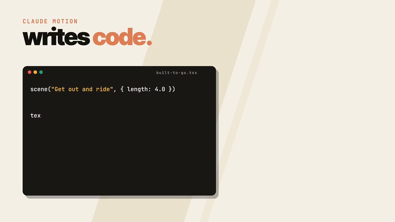 Slide Claude Motion writes code với một cửa sổ code built-to-go.tsx